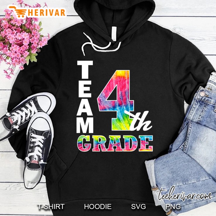 Fourth Grade Squad Team Shirt-Tie Dye 4Th Teacher & Student Hoodie