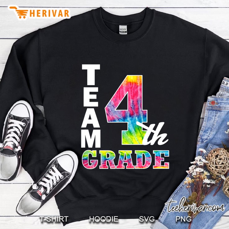Fourth Grade Squad Team Shirt-Tie Dye 4Th Teacher & Student Sweatshirt