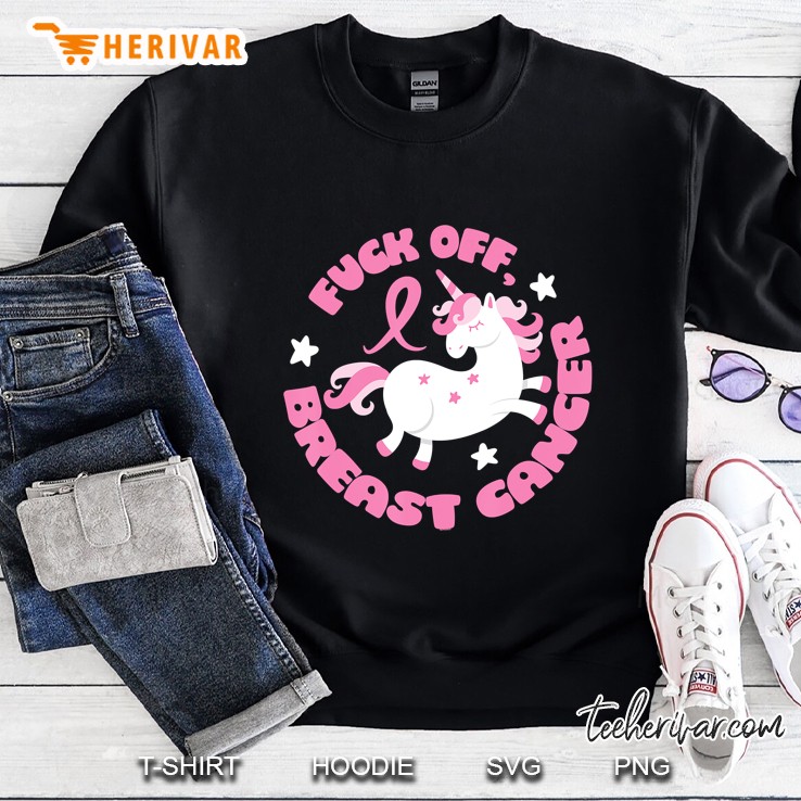 Fuck Off Breast Cancer Unicorn Sweatshirt