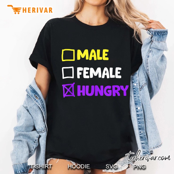 Hungry Nonbinary - Pride Lgbtq - Transgender Ladies Tee