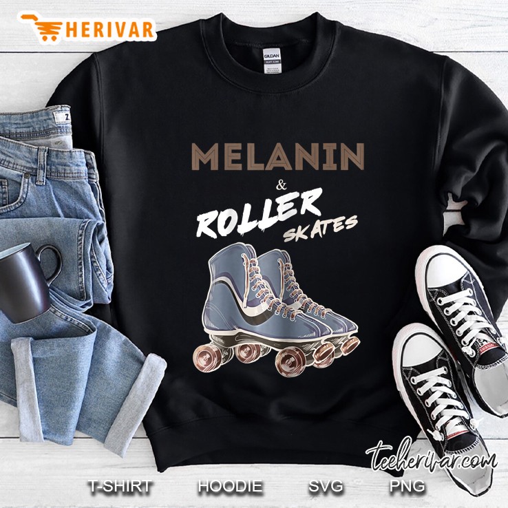 Melanin And Roller Skates Vintage Black Girl Sweatshirt