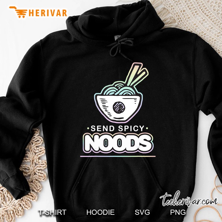 Retro Japanese Ramen Noodle Shirt Send Spicy Noods Hoodie
