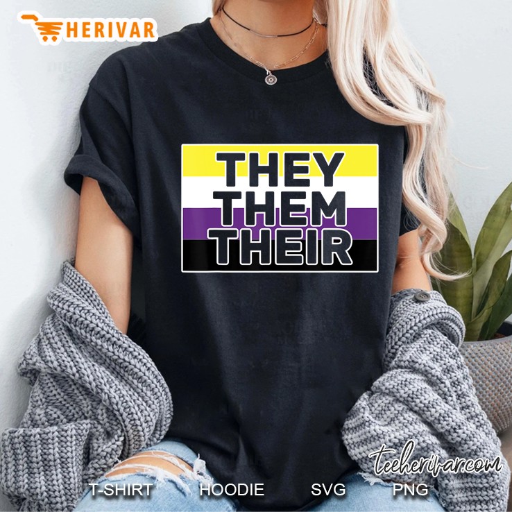 They Them Their Non-Binary Flag Pronouns - Genderfluid Hoodie