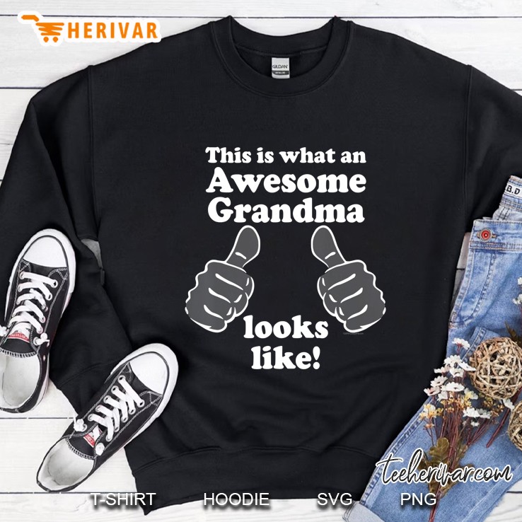 What Awesome Grandma Looks Like Sweatshirt