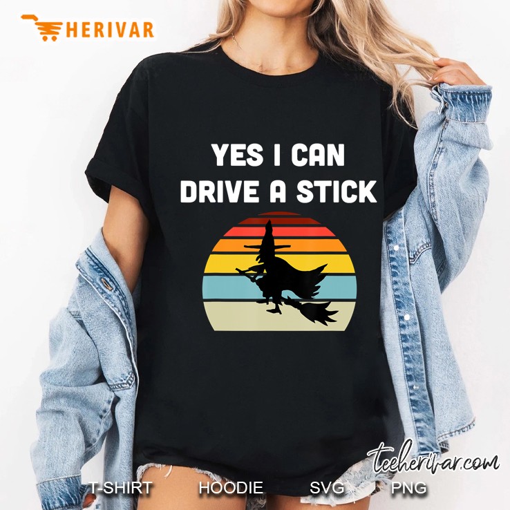 Yes I Can Drive A Stick Ladies Tee