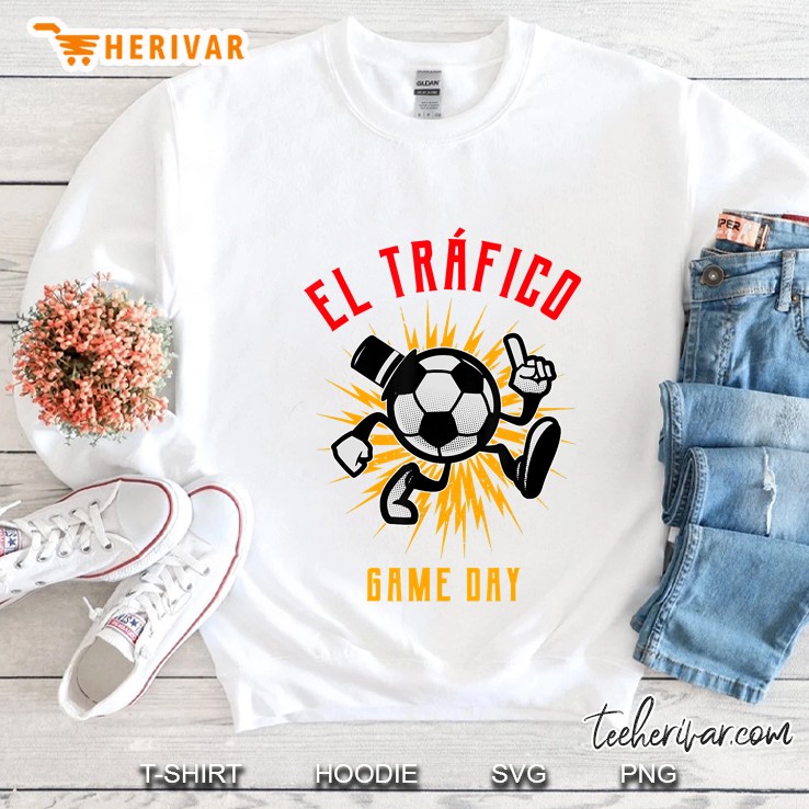 El Trafico Soccer Fan La Derby - Clasico Los Angeles Sweatshirt