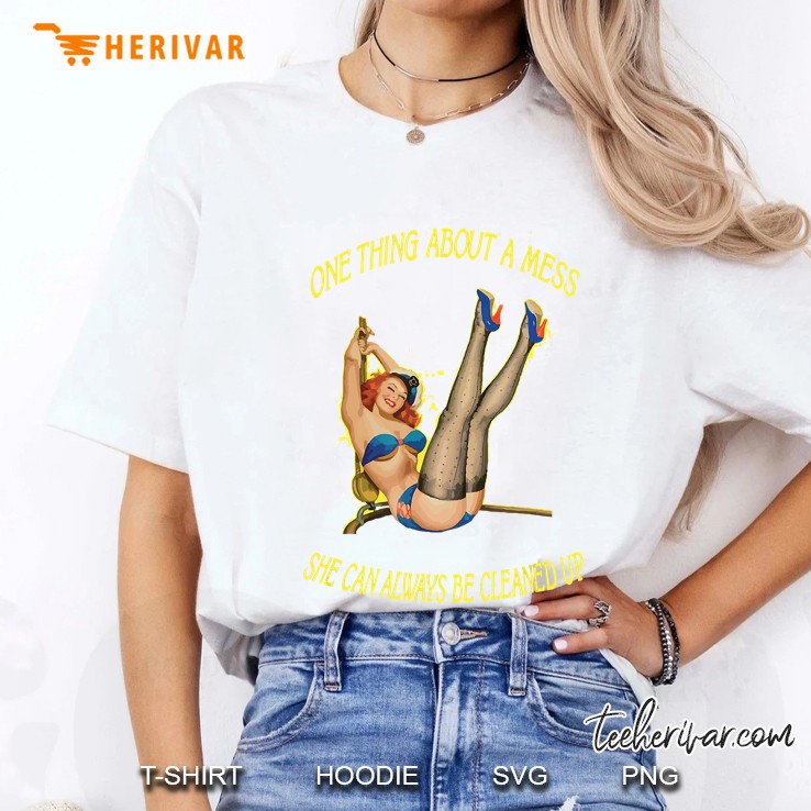 One Thing About A Mess Pin-Up Girl Ladies Tee