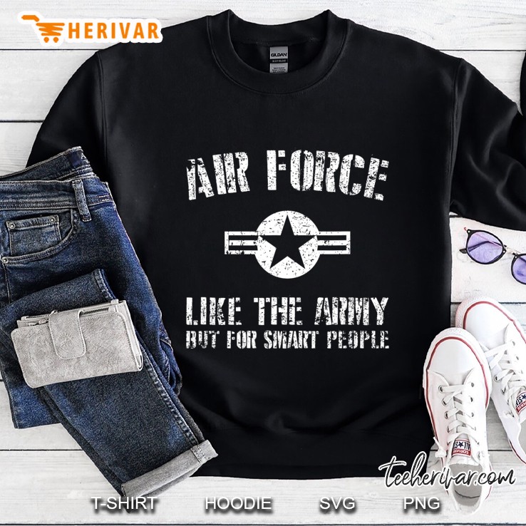 Air Force - Like The Army But For Smart People Mugs