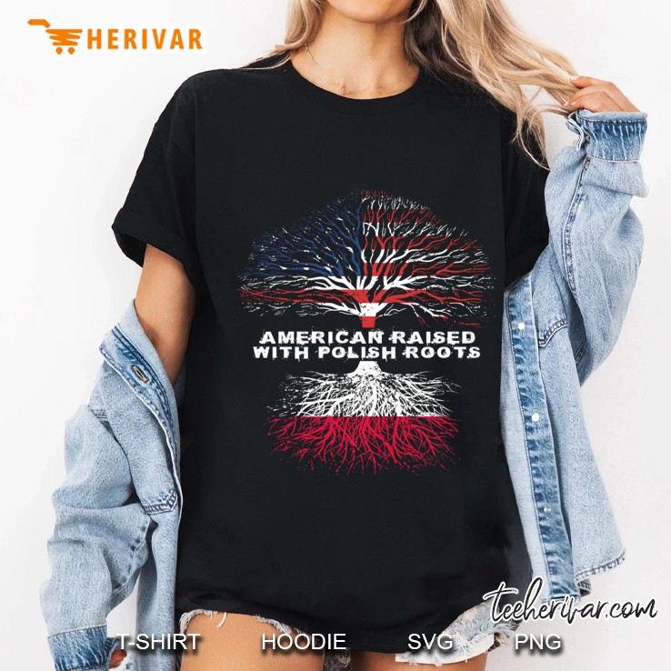 American Raised With Polish Roots Poland Pullover Hoodie