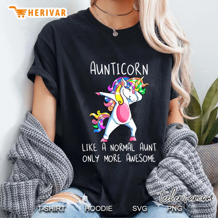 Aunticorn Like A Normal Aunt Only Awesome Dabbing Unicorn Hoodie