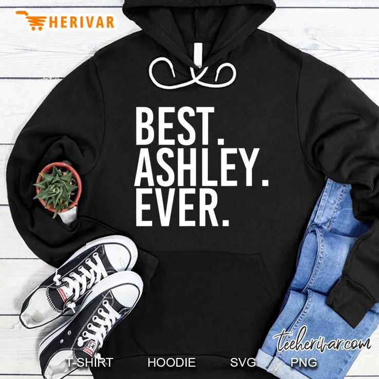 Best. Ashley. Ever. Funny Personalized Name Joke Gift Idea Mugs