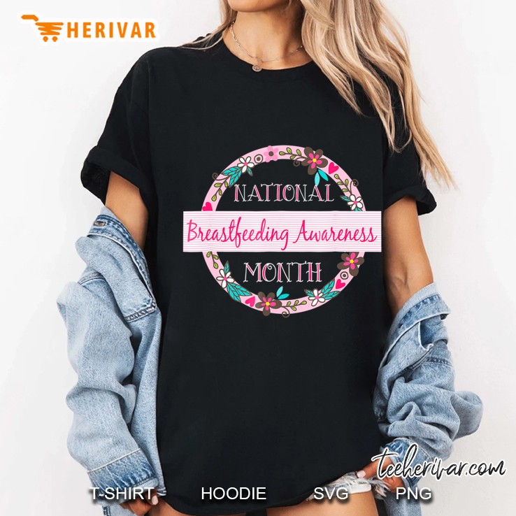 National Breastfeeding Awareness Month - August Hoodie