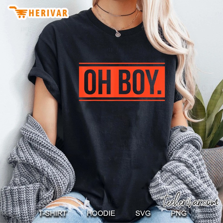 Oh Boy. Ladies Tee