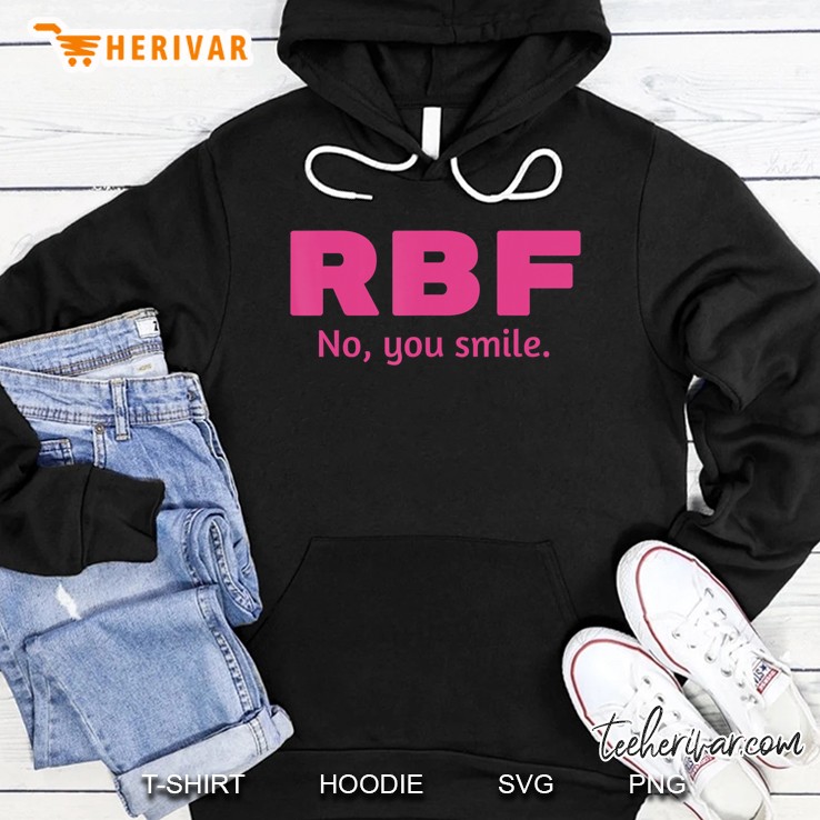 Rbf - No, You Smile (Funny Resting Bitch Face Design - Pink) Hoodie