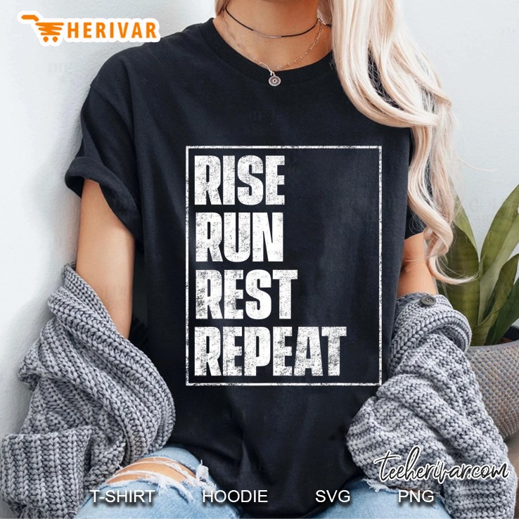 Rise Run Rest Repeat Running Quote Hoodie