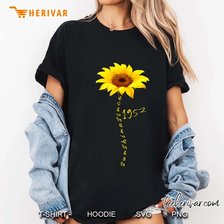 Sunshine Since 1952 68Th Birthday Gift 68 Year Old Sunflower Hoodie