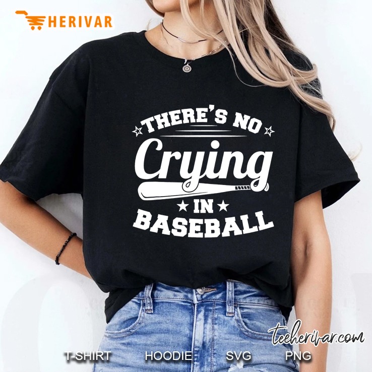 There's No Crying In Baseball Hoodie