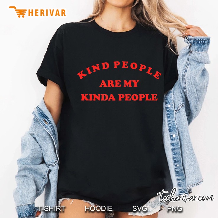 Vintage Aesthetic Kind People Are My Kinda People Streetwear Ladies Tee