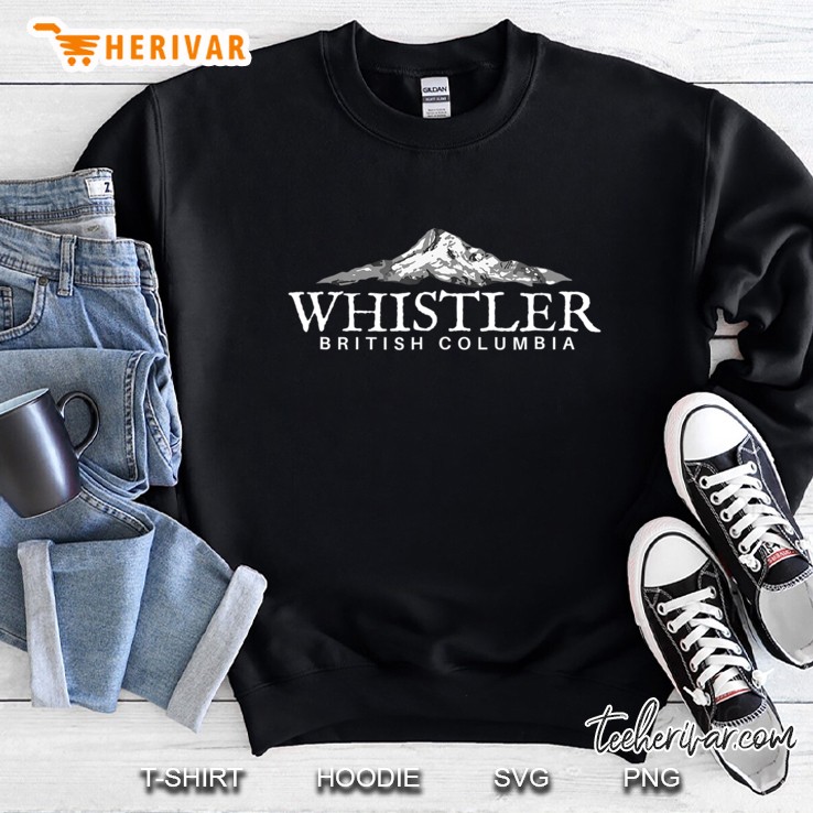 Whistler , British Columbia Mountain Tee Sweatshirt