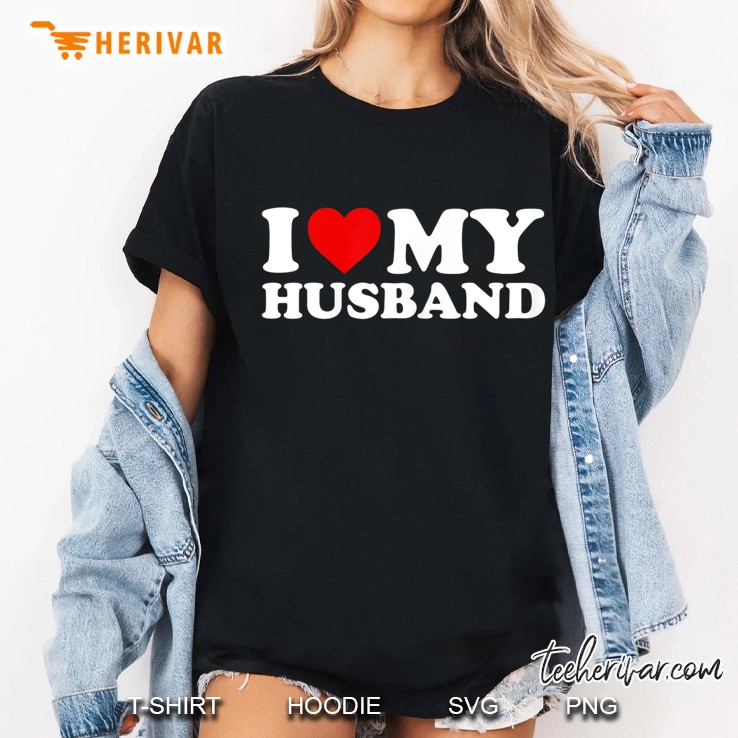 Womens I Love My Husband Hoodie