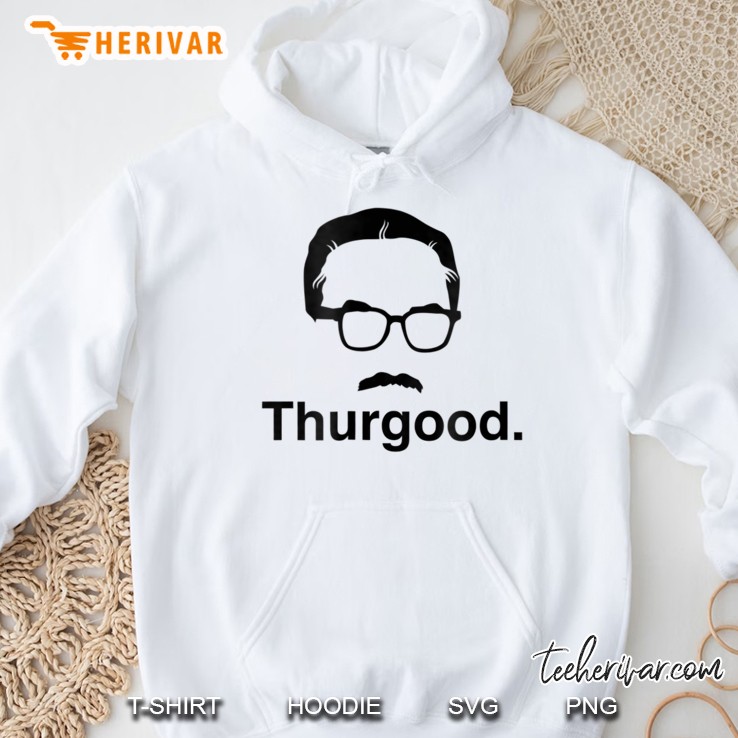 Funny Saying Supreme Court Justice Thurgood Marshall Hoodie