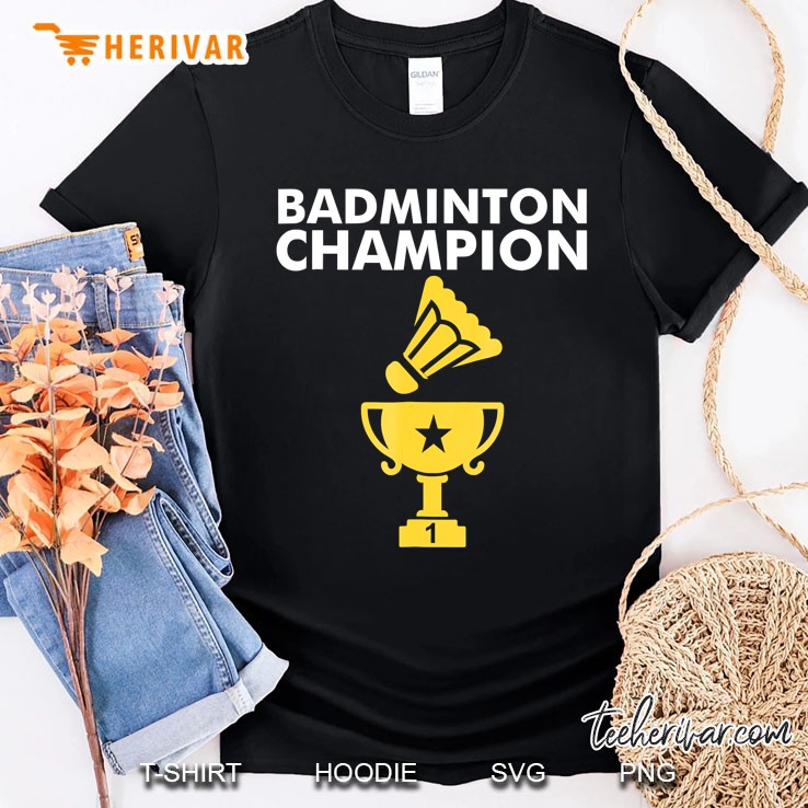 Badminton Champion Birdie Shirt