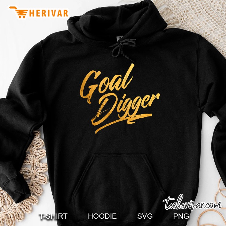 Funny Pun - Goal Digger Hoodie