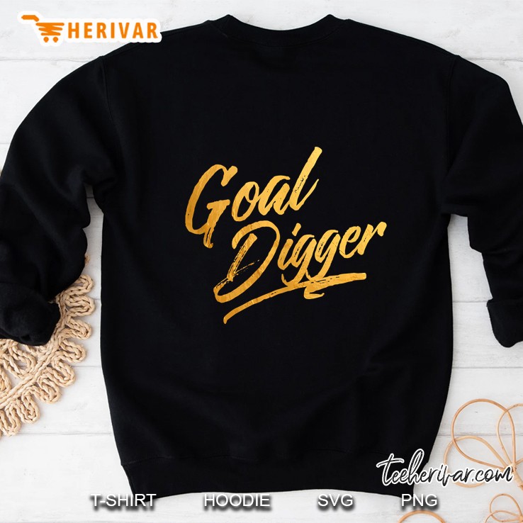 Funny Pun - Goal Digger Sweatshirt
