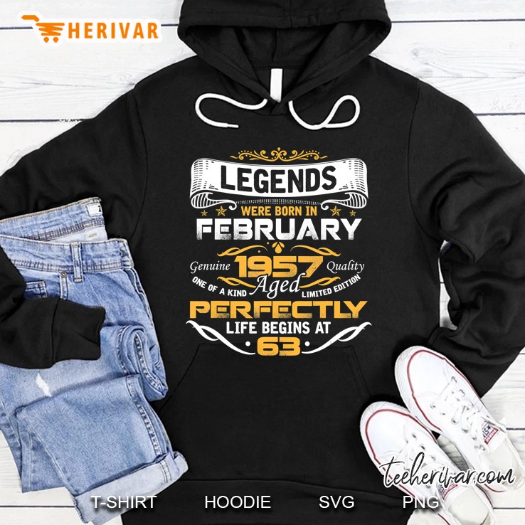 Legends Born In February 1957 63Rd Awesome Birthday Gift Hoodie