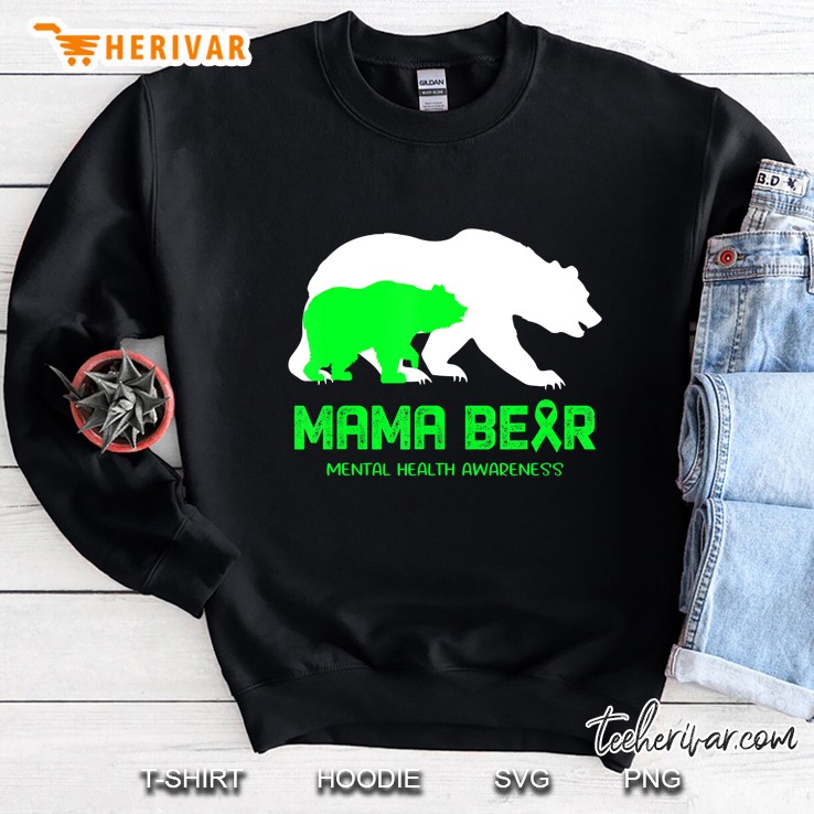 Mama Bear Mental Health Awareness Shirt For Women Men Sweatshirt