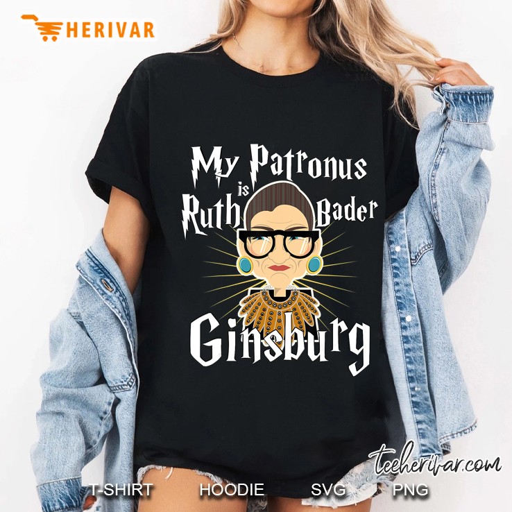 My Patronus Is Ruth Bader Ginsburg Liberal Harry Fan Shirt Hoodie