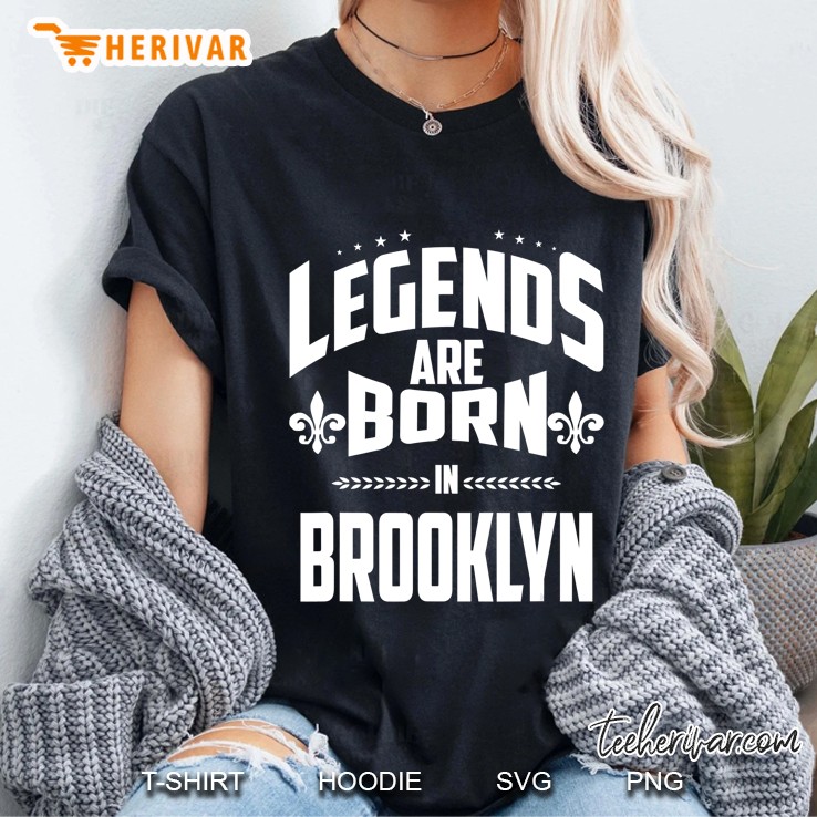 New York Legends Are Born In Brooklyn Ladies Tee