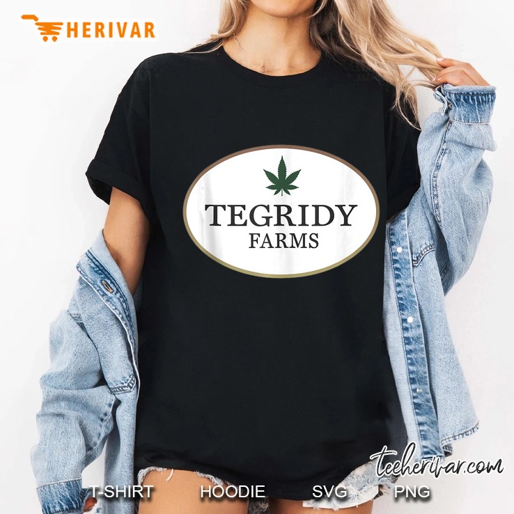 Tegridy Farms 100 Percent Hemp - Farming With Tegridy Ladies Tee