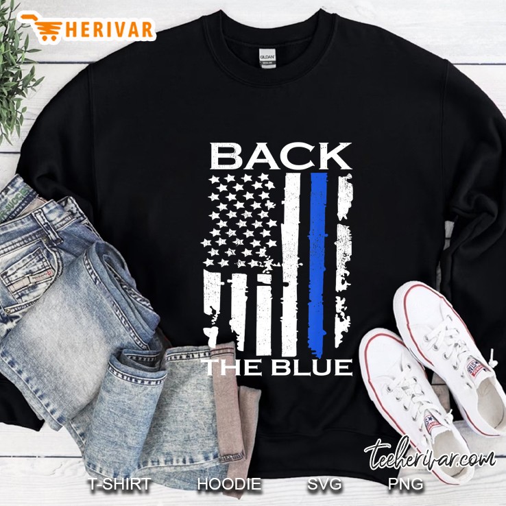 Thin Blue Line Back The Blue American Flag Police Support Sweatshirt