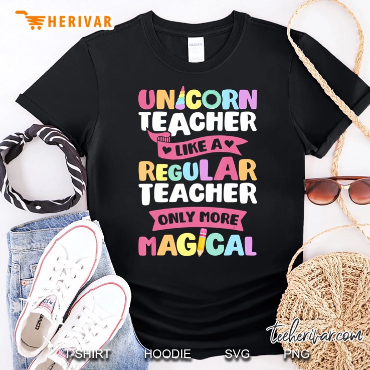 Unicorn Teacher Funny Women Teachers Back To School Shirt