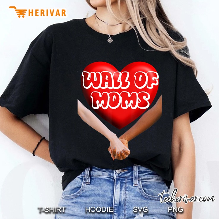 Wall Of Moms Human Shield Protect Peaceful Protesters Ladies Tee
