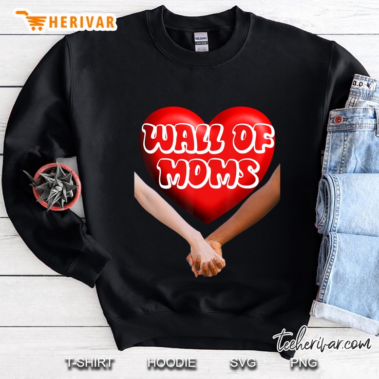 Wall Of Moms Human Shield Protect Peaceful Protesters Sweatshirt