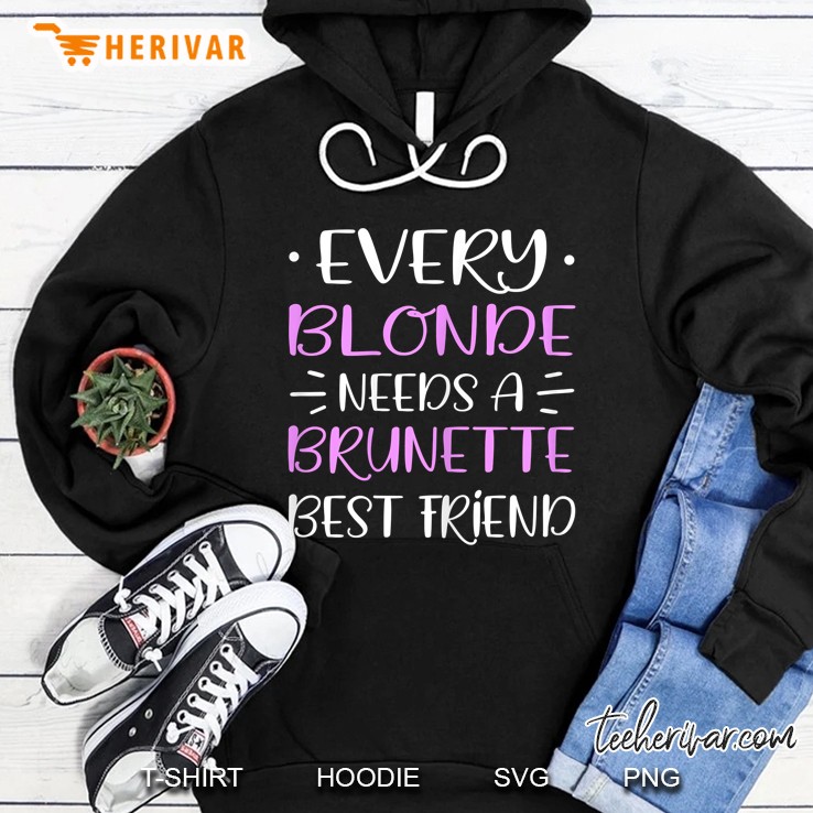 Womens Every Blonde Needs A Brunette Best Friend Tshirt Woman's Day Mugs