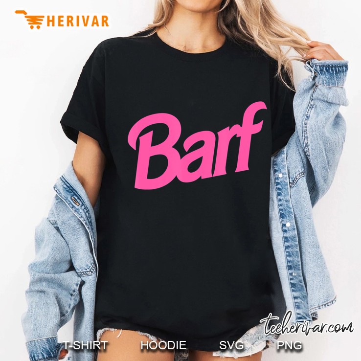 Barf Funny Parody Barf Pink White Shirt Hoodie