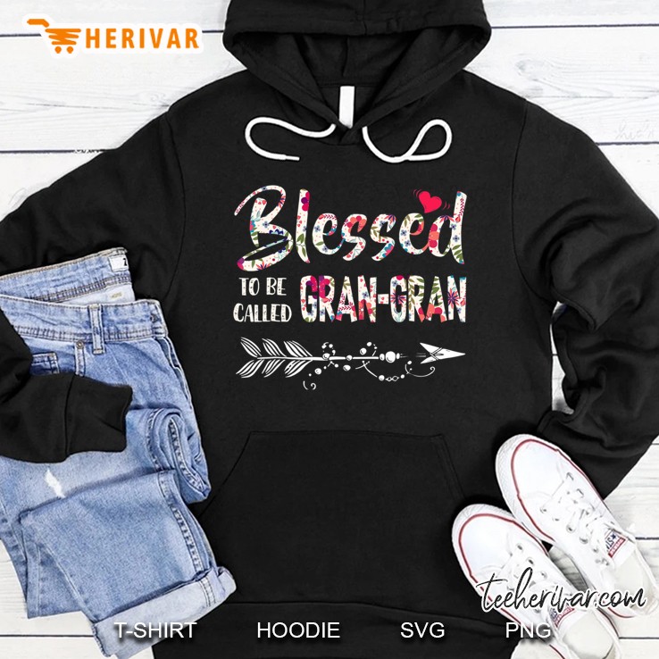 Blessed To Be Called Gran-Gran Gift Floral Gran-Gran Hoodie