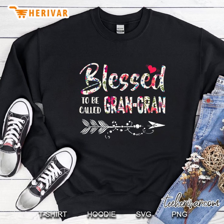 Blessed To Be Called Gran-Gran Gift Floral Gran-Gran Sweatshirt