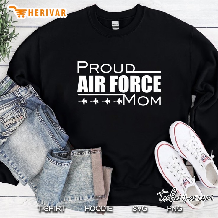 Womens U.S. Air Force Proud Mom Gift Usaf Mom Sweatshirt