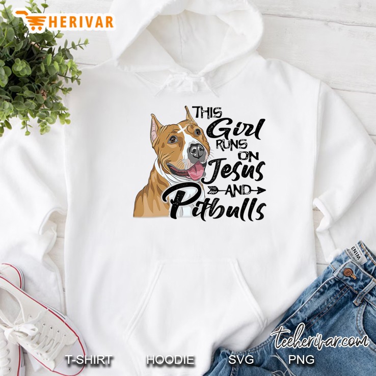 This Girl Runs On Jesus And Pitbulls Christians Pitbulls Hoodie