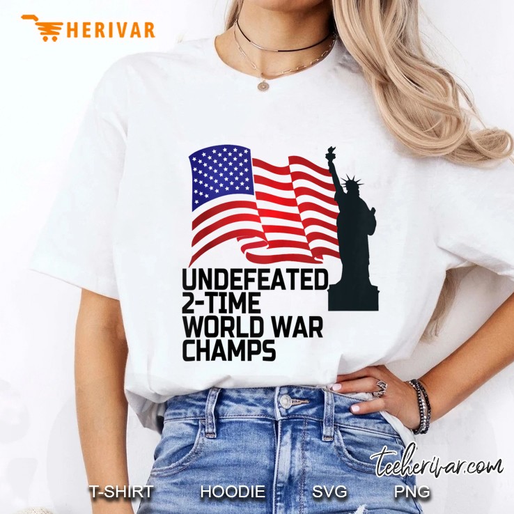 Undefeated 2 Time World War Champs July 4Th Flag Tank Top Hoodie