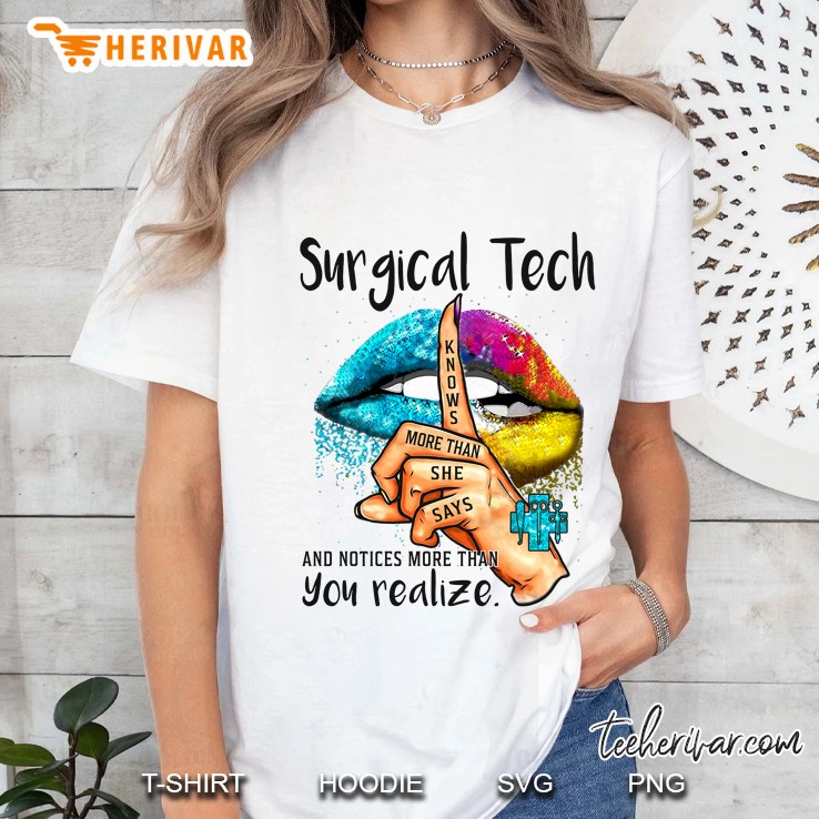 Surgical Tech Knows More Than She Says Colorful Lips White Version Hoodie