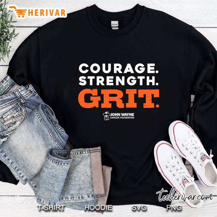 Courage Strength Grit John Wayne Stars Shirt Sweatshirt