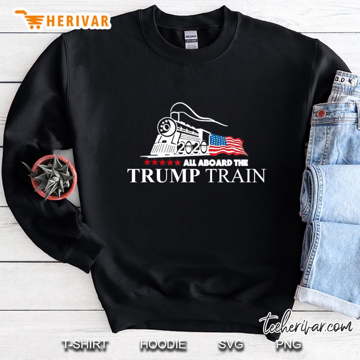 All Aboard The Trump Train 2020 American Flag Sweatshirt