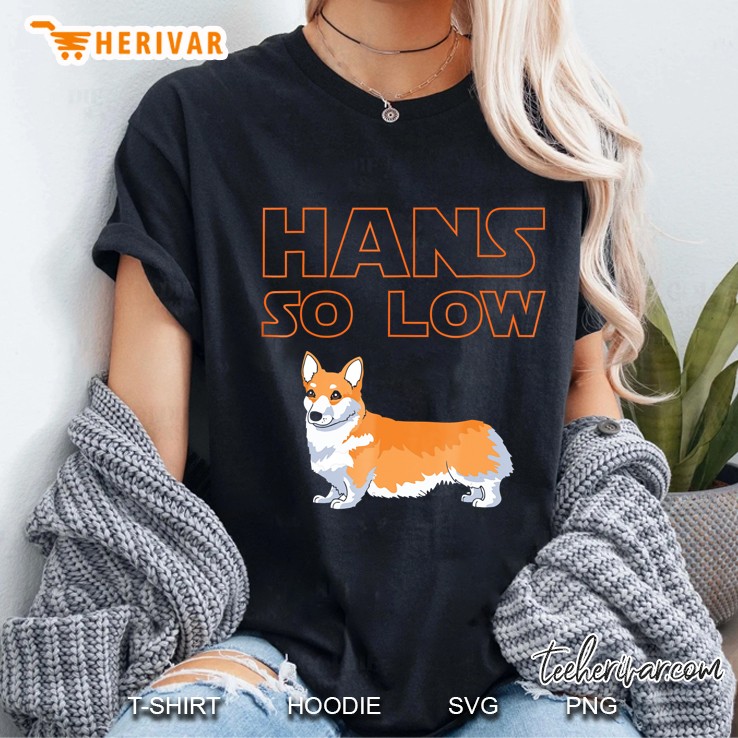 Corgi Dog - Hans So Low Ladies Tee