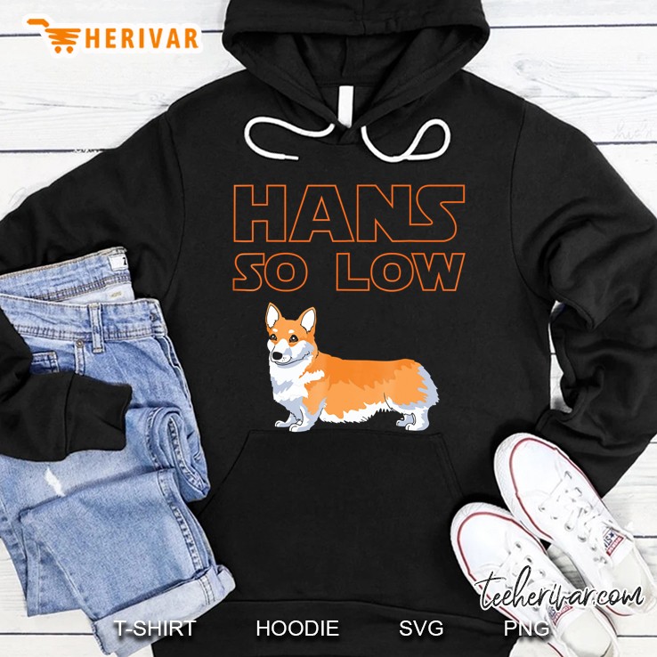 Corgi Dog - Hans So Low Hoodie