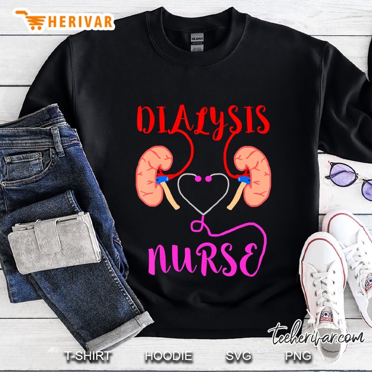 Dialysis Nurse Nephrology Kidney Disease Failure Nursing Sweatshirt